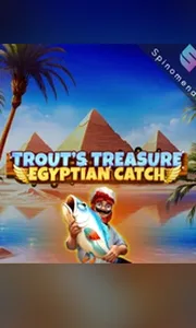 Trout's Treasure - Egyptian Catch